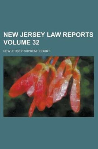 Cover of New Jersey Law Reports Volume 32