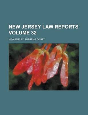 Book cover for New Jersey Law Reports Volume 32