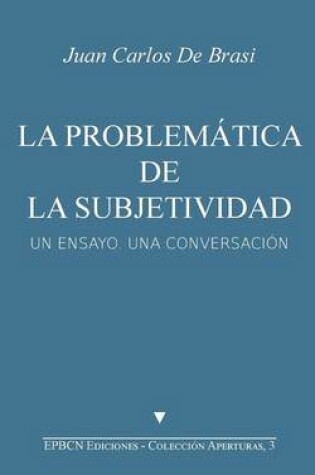 Cover of La problematica de la subjetividad