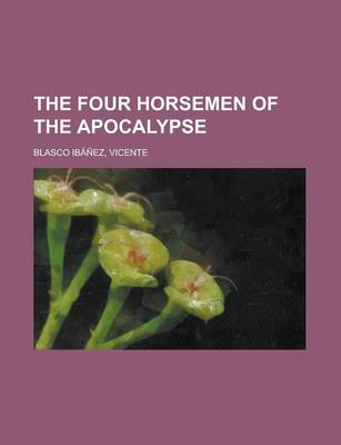 Book cover for The Four Horsemen of the Apocalypse