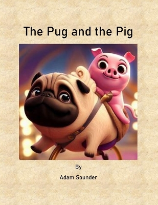 Book cover for The Pug and the Pig