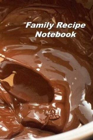 Cover of Family Recipe Notebook