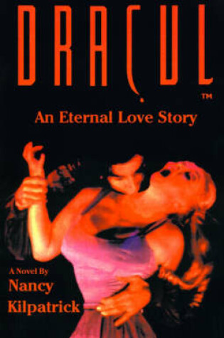 Cover of Dracul: an Eternal Love Story