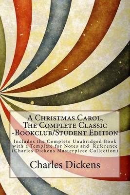 Book cover for A Christmas Carol, the Complete Classic -Bookclub/Student Edition