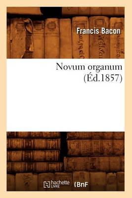 Cover of Novum Organum (Ed.1857)