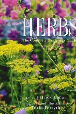 Cover of Herbs: The Complete Gardener's Guide