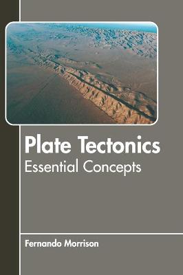 Book cover for Plate Tectonics: Essential Concepts