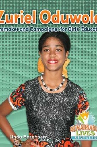 Cover of Zuriel Oduwole: Filmmaker and Campaigner for Girls' Education