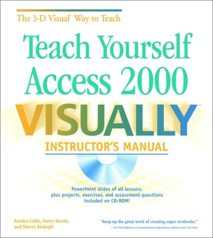 Book cover for Teach Yourself Access 2000 Visually Instructor'S M Anual