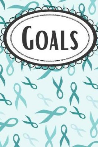 Cover of Teal Ribbon Goal Setting Workbook and Project Planner