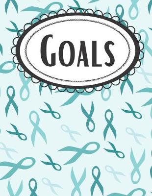 Book cover for Teal Ribbon Goal Setting Workbook and Project Planner