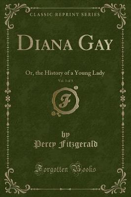 Book cover for Diana Gay, Vol. 3 of 3