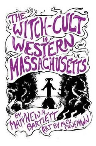 Cover of The Witch-Cult in Western Massachusetts