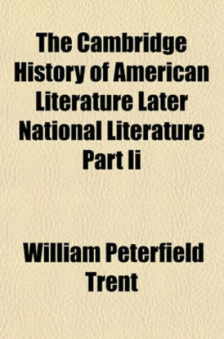 Cover of The Cambridge History of American Literature Later National Literature Part II