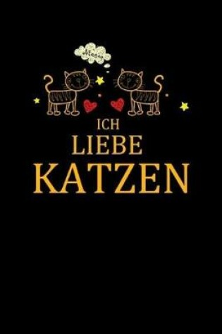 Cover of Ich Liebe Katzen