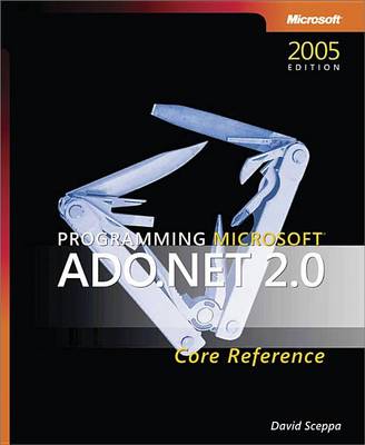 Cover of Programming Microsoft(r) ADO.NET 2.0 Core Reference