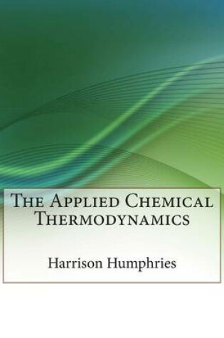 Cover of The Applied Chemical Thermodynamics