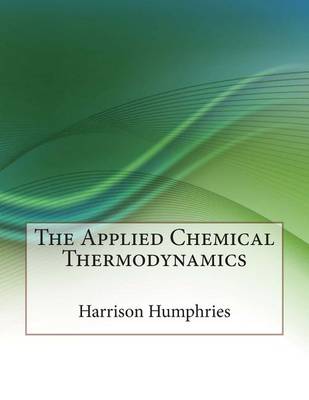 Book cover for The Applied Chemical Thermodynamics