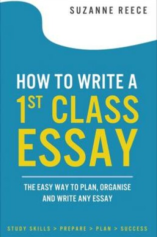 Cover of How to Write a 1st Class Essay