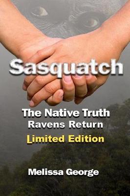 Book cover for Sasquatch, the Native Truth, Ravens Return
