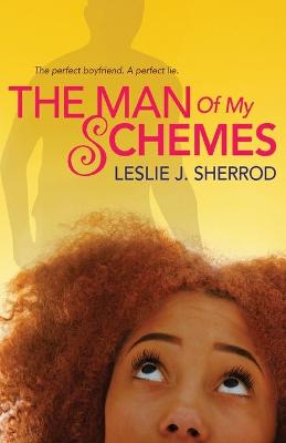 Book cover for The Man of My Schemes