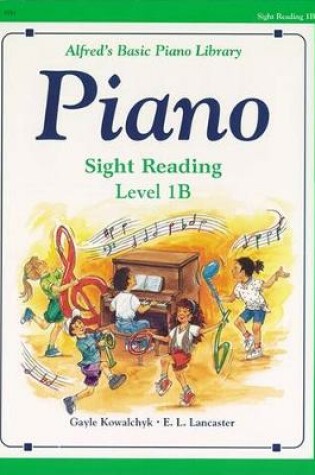 Cover of Alfred's Basic Piano Library Sight Reading Book 1B