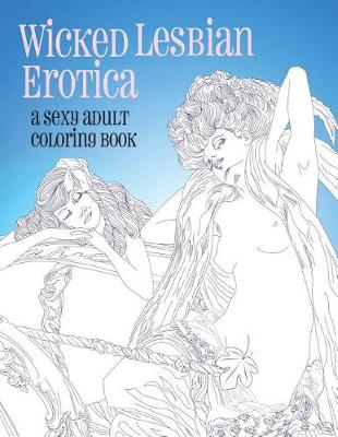 Book cover for Wicked Lesbian Erotica