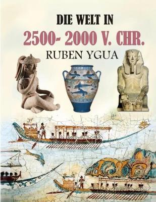 Book cover for Die Welt in 2500-2000 V. Chr.