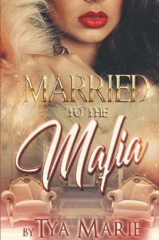 Cover of Married To The Mafia