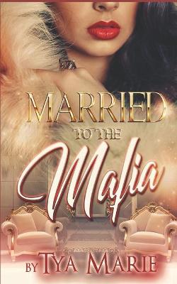 Book cover for Married To The Mafia