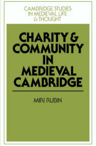 Cover of Charity and Community in Medieval Cambridge