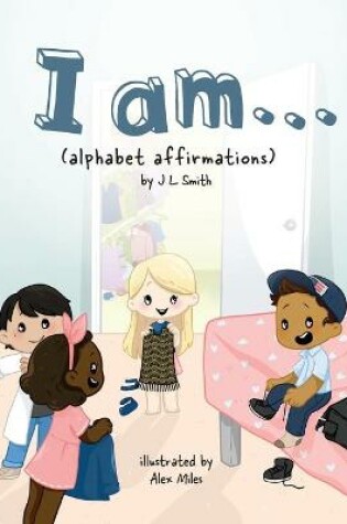 Cover of I am...