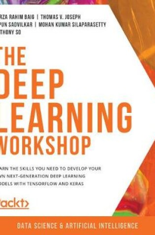 Cover of The Deep Learning Workshop
