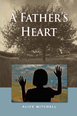 Book cover for A Father's Heart