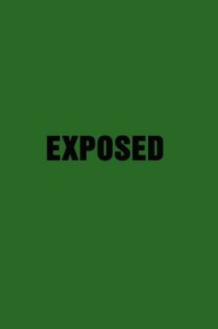 Cover of Exposed