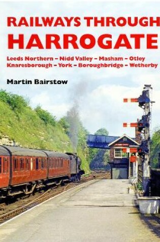 Cover of RAILWAYS THROUGH HARROGATE