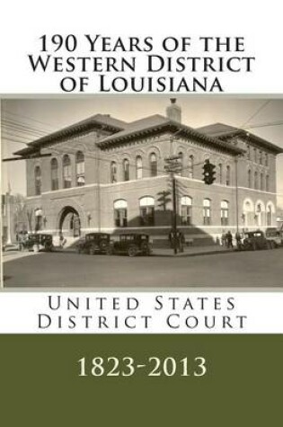 Cover of 190 Years of the Western District of Louisiana