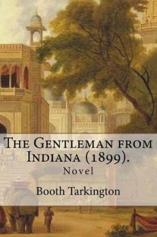 Cover of The Gentleman from Indiana (1899). By