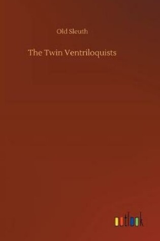 Cover of The Twin Ventriloquists