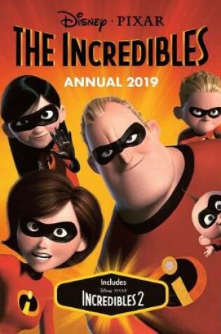 Cover of Disney Pixar The Incredibles Annual 2019