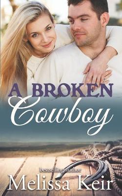 Book cover for A Broken Cowboy