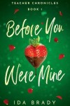 Book cover for Before You Were Mine