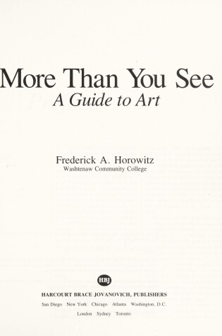 Cover of Horowitz More Than You See:A Guide to Art