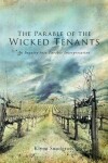 Book cover for The Parable of the Wicked Tenants