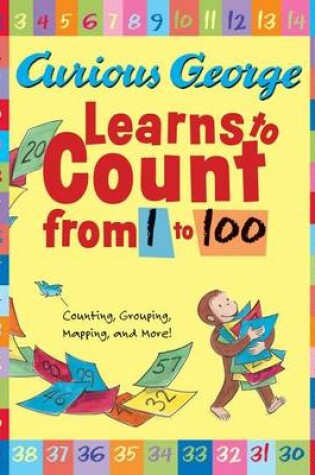 Cover of Curious George Learns to Count from 1 to 100