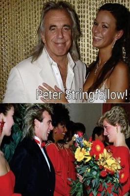Book cover for Peter Stringfellow!