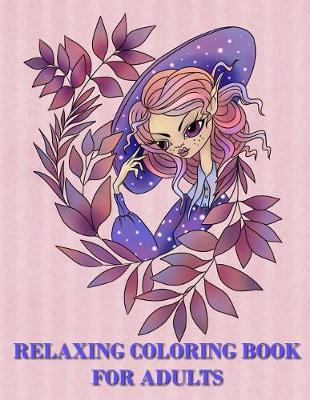 Book cover for Relaxing Coloring Book for Adults