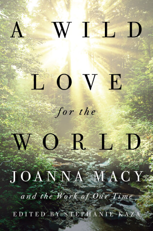 Cover of A Wild Love for the World