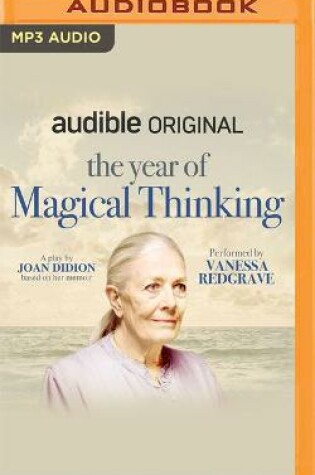 Cover of The Year of Magical Thinking: A Play