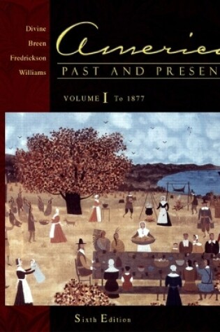 Cover of America Past and Present, Volume I (Chapters 1-16)